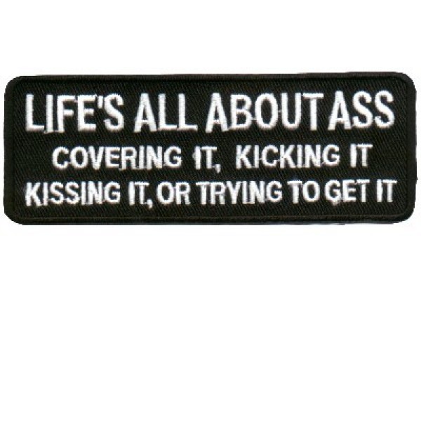 Lifes All About Ass