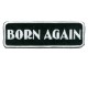 Born Again White Patch Born Again White Patch