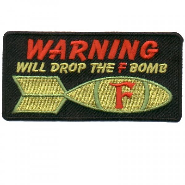 F Bomb Warning F Bomb Warning