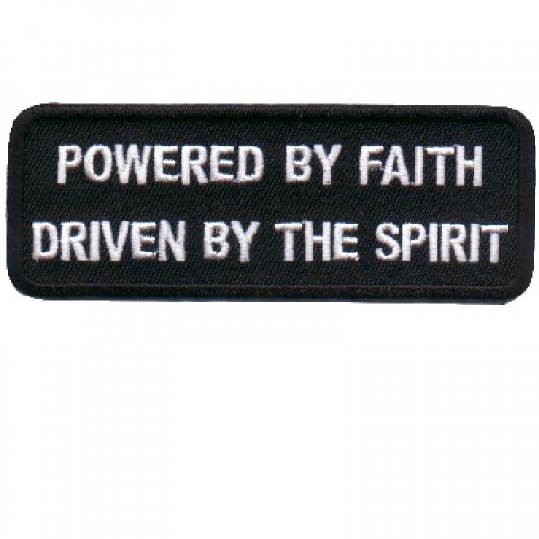 Powered by Faith Driven by the Spirit Powered by Faith Driven by the Spirit