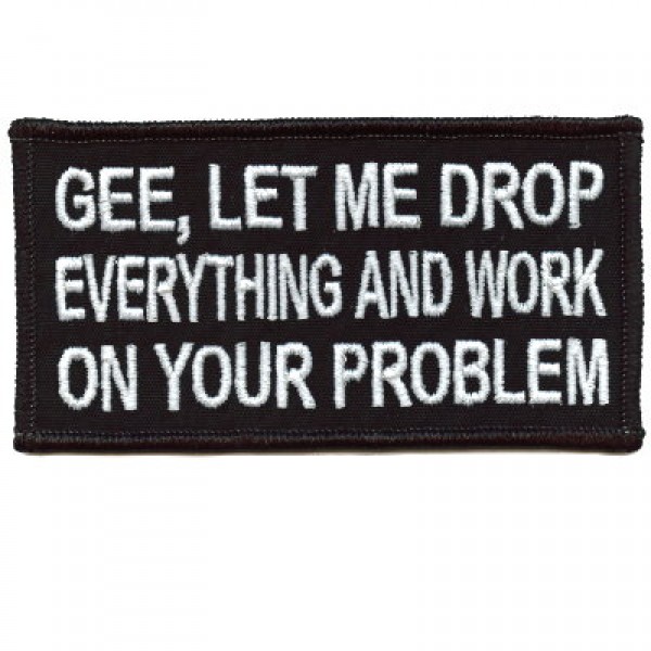Let me Drop Everything patch Let me Drop Everything patch