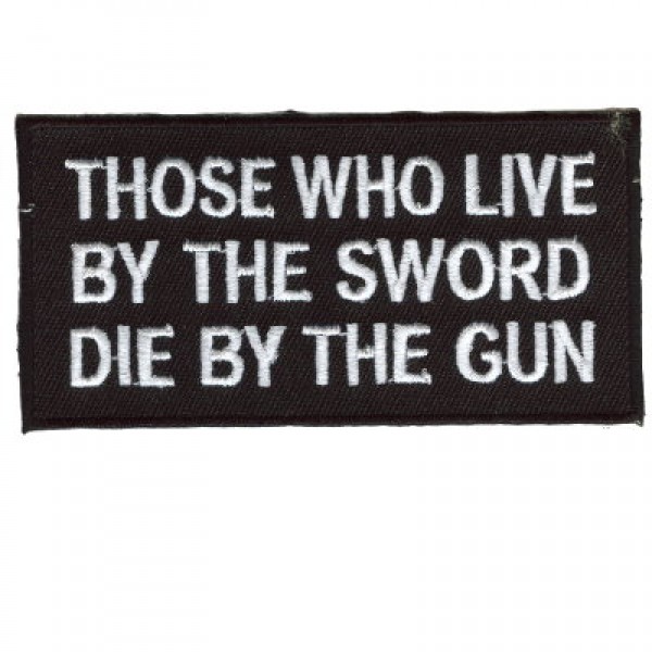 Live by the Sword - Die by the Gun patch Live by the Sword - Die by the Gun patch