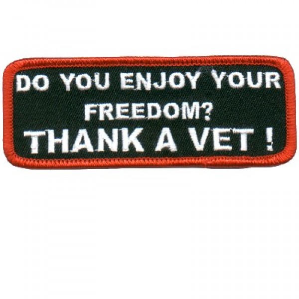 ENJOY YOUR FREEDOM THANK A VET ENJOY YOUR FREEDOM THANK A VET