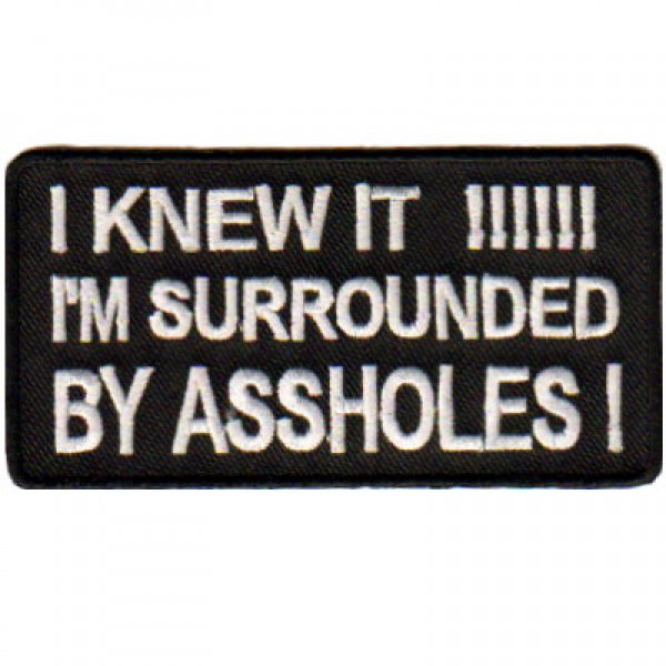 Surrounded By Assholes Surrounded By Assholes
